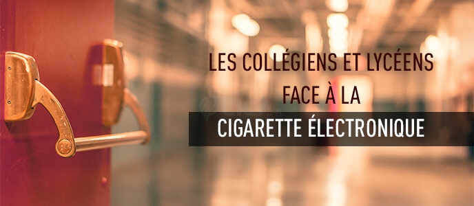Les collégiens et lycéens face à la cigarette électronique Les collégiens et lycéens face à la cigarette électronique